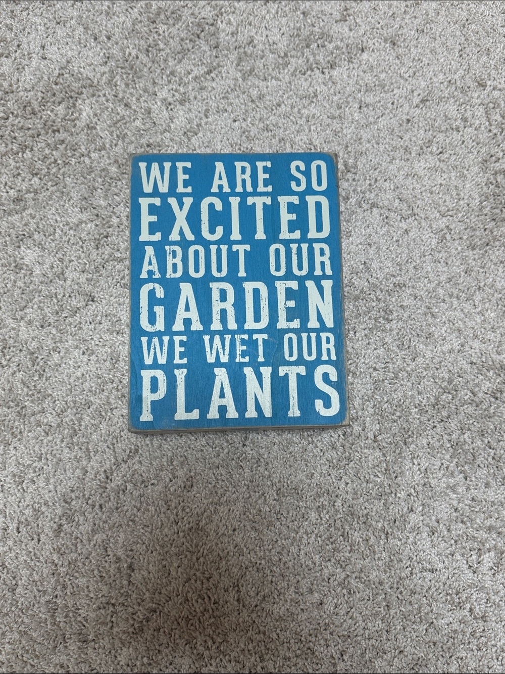 Garden Home Decor Sign. Humorous, Plant nerd, Garden.